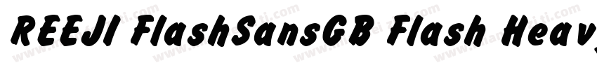 REEJI FlashSansGB Flash Heavy字体转换
